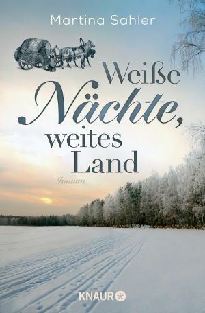 [Wolga Siedler 01] • Weiße Nächte, weites Land